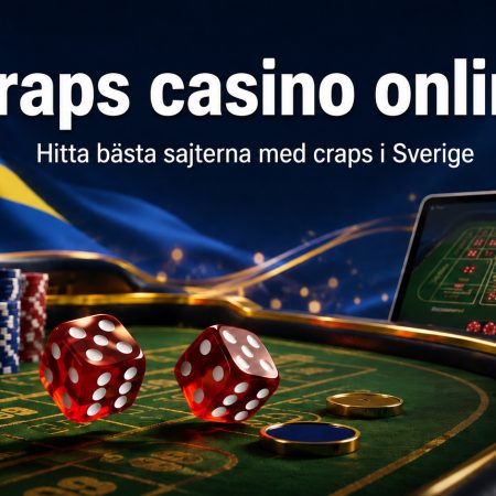 Craps casino online – Hitta bästa sajterna med craps i Sverige