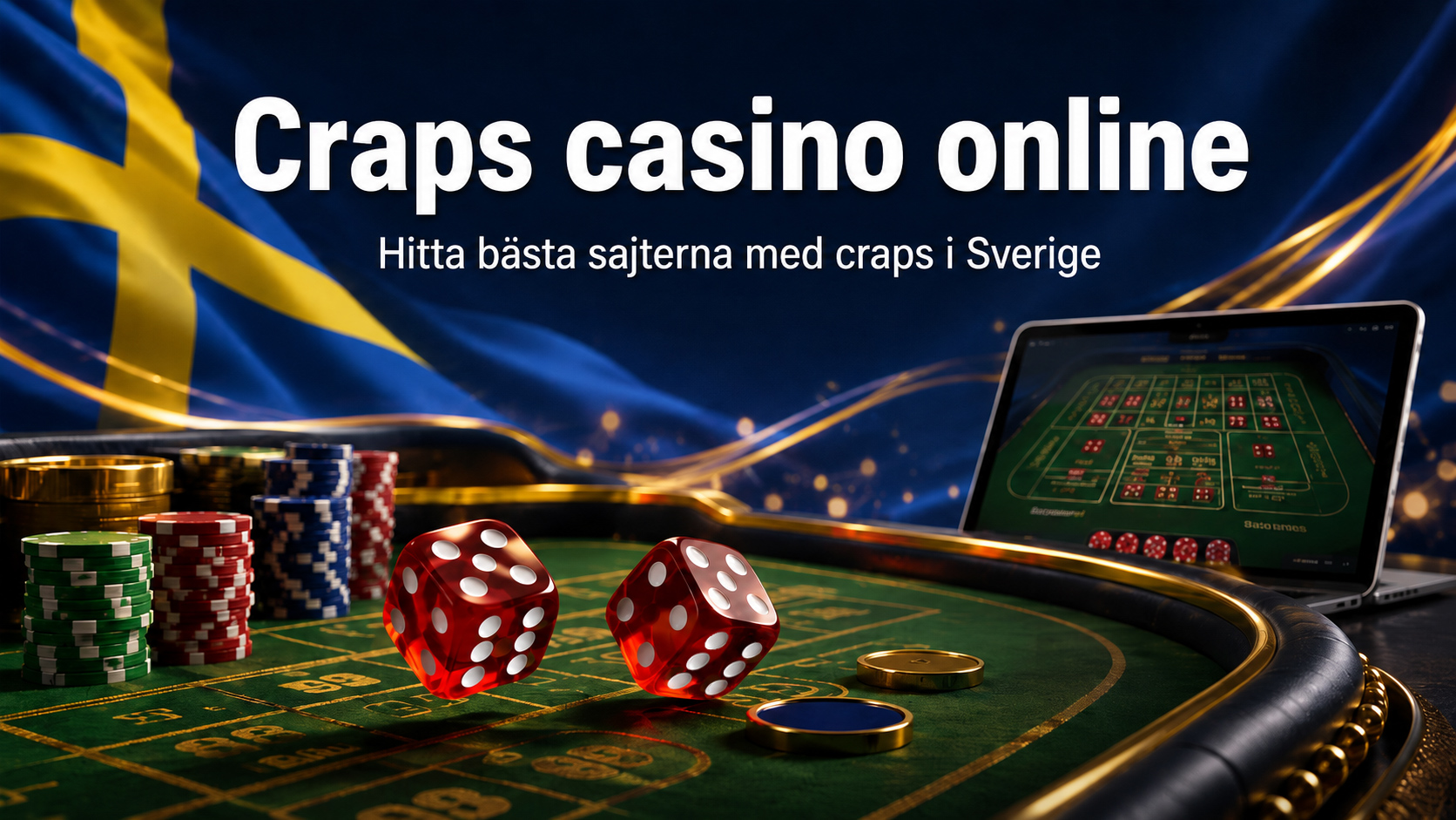 Craps casino online – Hitta bästa sajterna med craps i Sverige