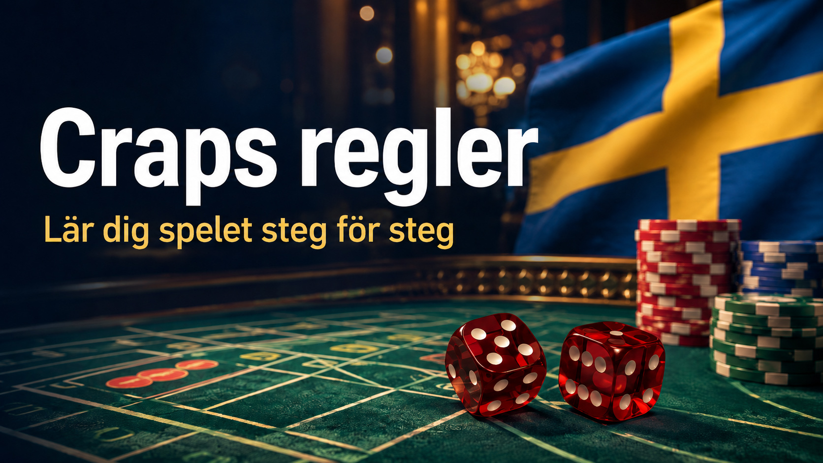 Craps regler - så fungerar spelet steg för steg